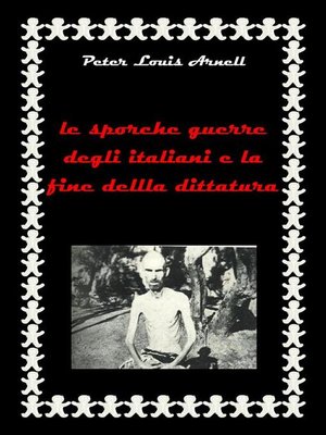 cover image of Le sporche guerre degli italiani e la fine della dittatura